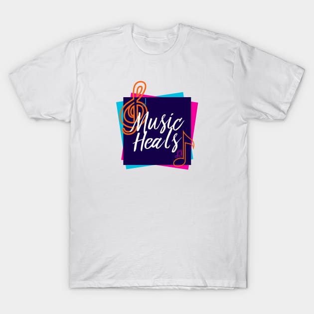 Music Heals T-Shirt by SixThirtyDesign